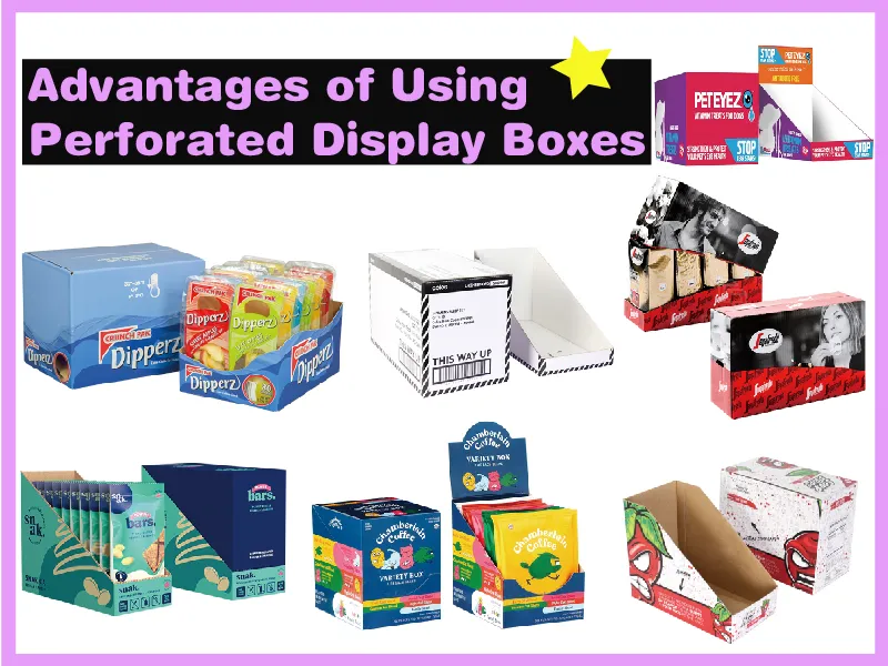 Perforated Display Boxes